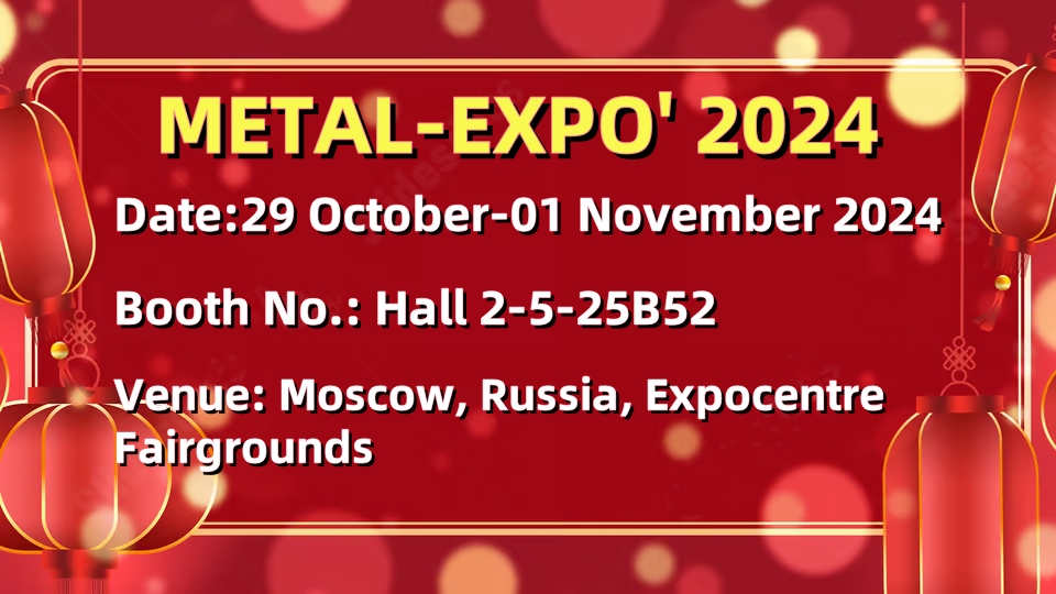 Henan Zhonggong Group Invites You to Attend the Metal-Expo’ 2024